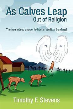 Hardcover As Calves Leap Out of Religion Book
