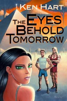 Paperback The Eyes Behold Tomorrow Book