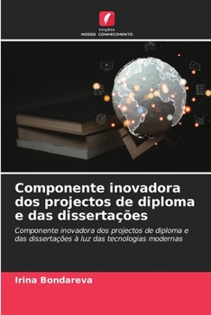 Paperback Componente inovadora dos projectos de diploma e das dissertações [Portuguese] Book