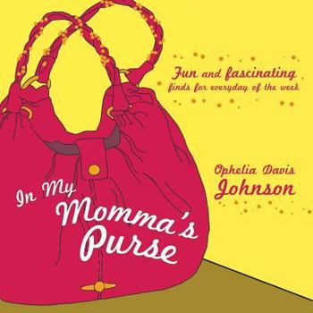 Paperback In My Momma's Purse Book