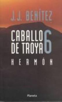 Caballo de Troya 6: Hermón