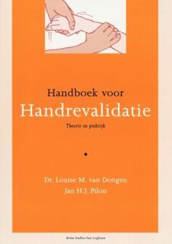 Paperback Handboek Voor Handrevalidatie: Theorie En Praktijk [Dutch] Book