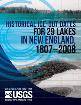 Paperback Historical Ice-Out Dates for 29 Lakes in New England, 1807?2008 Book