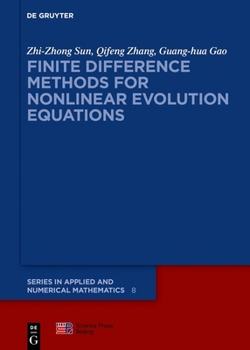 Hardcover Finite Difference Methods for Nonlinear Evolution Equations Book