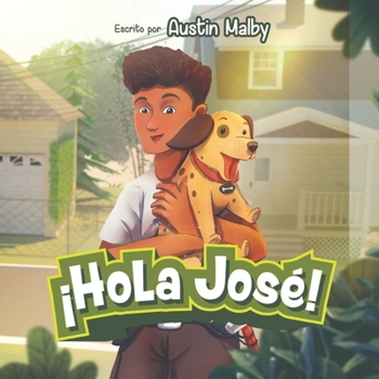Paperback ¡Hola José! [Spanish] Book