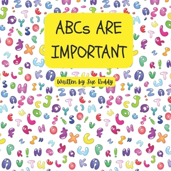 Paperback ABCs Are Important Book