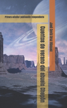 Paperback Cuentos de verano del abuelo Chepón [Spanish] Book