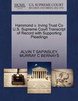 Hammond v. Irving Trust Co U.S. Supreme Court Transcript of Record with Supporting Pleadings