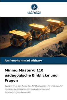 Paperback Mining Mastery: 110 pädagogische Einblicke und Fragen [German] Book