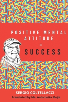 Paperback Positive Mental Attitude = Success Book