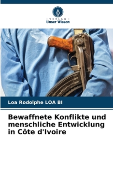 Bewaffnete Konflikte und menschliche Entwicklung in Côte d'Ivoire