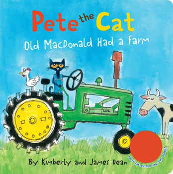 Board book Pete the Cat: Old MacDonald Had a Farm Book