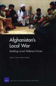 Paperback Afghanistan's Local War: Building Local Defense Forces Book