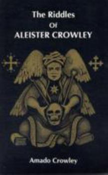 Paperback The Riddles of Aleister Crowley Book