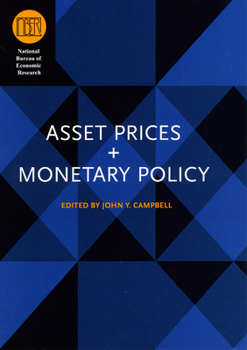 Hardcover Asset Prices and Monetary Policy Book