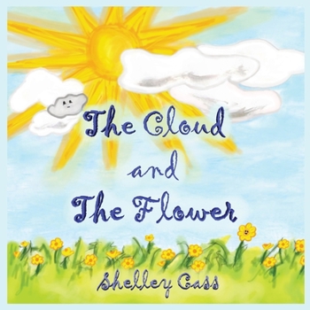 Paperback The Cloud and the Flower: Book Four in the Sleep Sweet Series Book