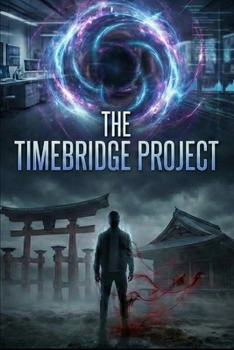 Paperback The Timebridge Project Book