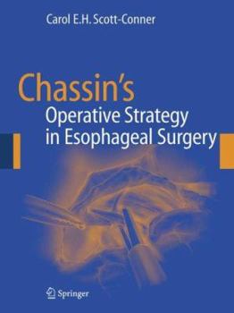 Hardcover Chassin's Operative Strategy in Esophageal Surgery Book