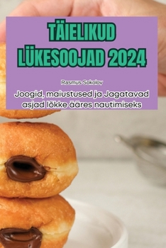 Paperback Täielikud Lükesoojad 2024 [Estonian] Book