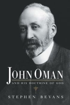 Paperback John Oman and His Doctrine of God Book