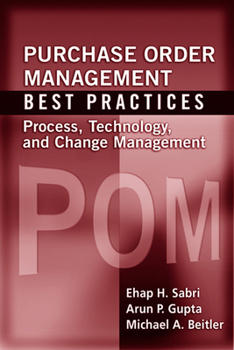 Hardcover Purchase Order Management Best Practices: Process, Technology, and Change Management Book