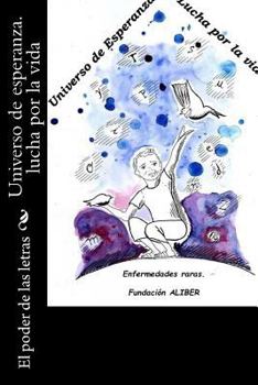 Paperback Universo de esperanza. lucha por la vida [Spanish] Book