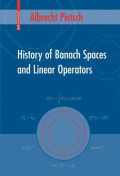 Hardcover History of Banach Spaces and Linear Operators Book