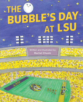 Hardcover The Bubble's Day at Lsu Book