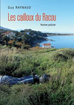 Paperback Les cailloux du Racou [French] Book