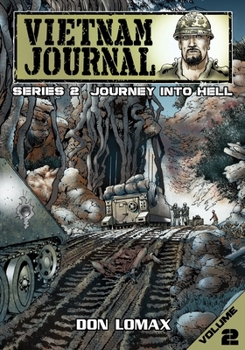 Paperback Vietnam Journal - Series Two: Volume Two - Journey into Hell Book