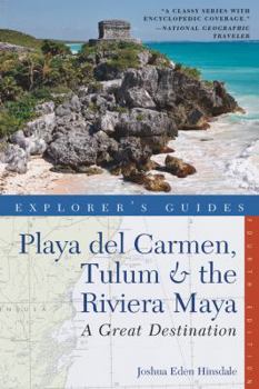 Paperback Explorer's Guide Playa del Carmen, Tulum & the Riviera Maya: A Great Destination Book