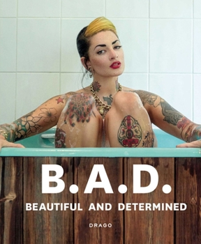 Hardcover B.A.D. Beautiful and Determined Book