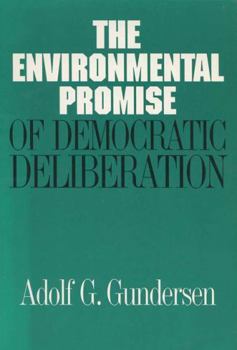 Paperback Environmental Promise of Democratic Deliberation Book