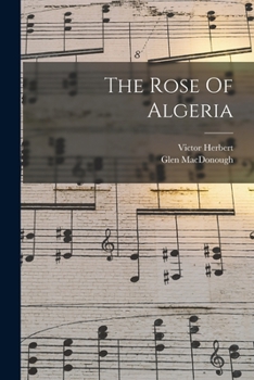 Paperback The Rose Of Algeria Book