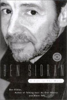 Hardcover Ben Sidran: A Life in the Music [With CD] Book