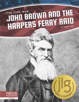 Library Binding John Brown and the Harpers Ferry Raid Book