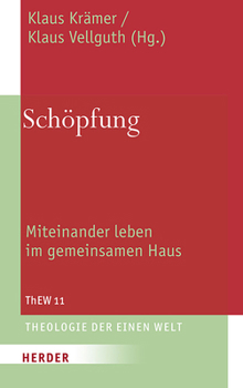 Hardcover Schopfung: Miteinander Leben Im Gemeinsamen Haus [German] Book
