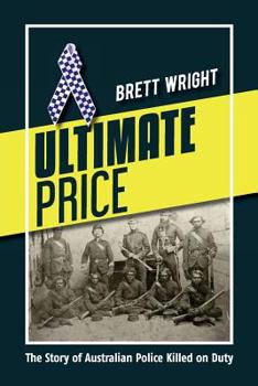 Paperback Ultimate Price: The Story of Police Killed on Duty Book