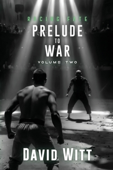 Prelude to War: Racing Fate