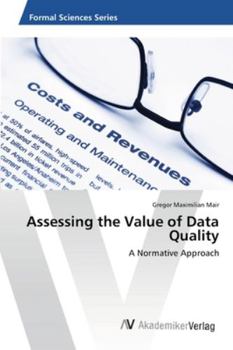 Paperback Assessing the Value of Data Quality Book