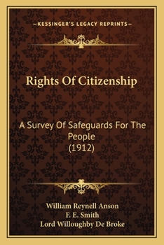 Paperback Rights Of Citizenship: A Survey Of Safeguards For The People (1912) Book