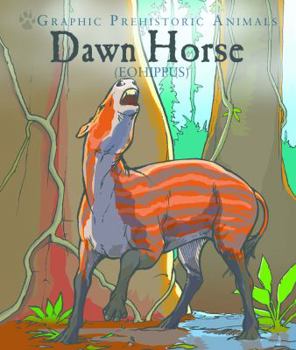 Library Binding Dawn Horse: Eohippus Book