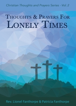 Paperback Thoughts and Prayers for Lonely Times Book