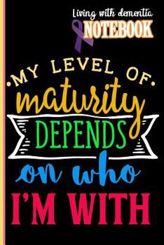 Living with dementia Notebook: Living with dementia and staying connected by writing in a notebook