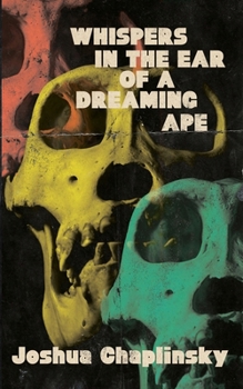 Paperback Whispers in the Ear of a Dreaming Ape Book