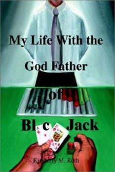 Hardcover My Life with the God Father of BlackJack Book
