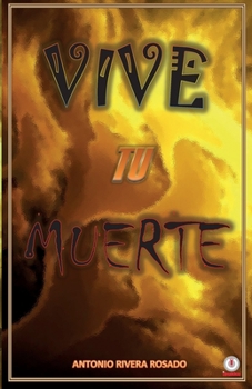 Paperback Vive tu muerte [Spanish] Book