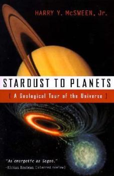 Paperback Stardust to Planets: A Geological Tour of the Universe Book