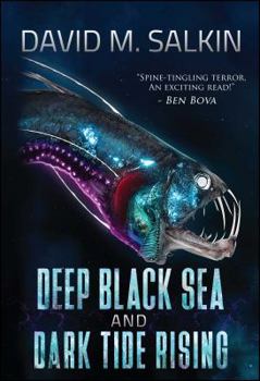 Deep Black Sea and Dark Tide Rising - Book  of the Deep Black Sea