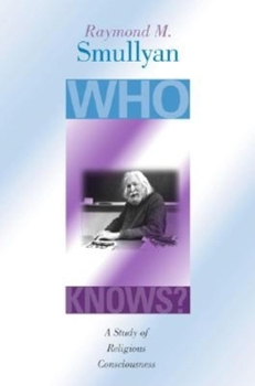 Paperback Who Knows?: A Study of Religious Consciousness Book